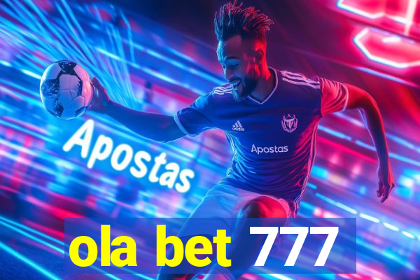 ola bet 777